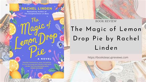 The magic of lemon drop pie by rachel linden